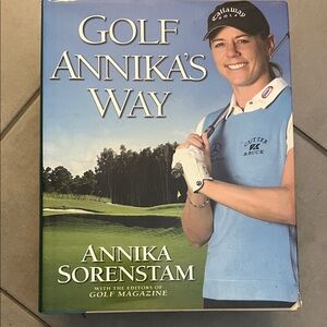 Golf Annika's Way Book by Annika Sorenstam
